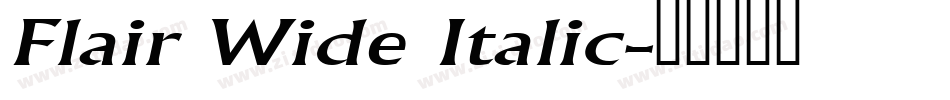 Flair Wide Italic字体转换
